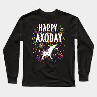 Happy Axoday Axolotl Day Mexican Salamander Long Sleeve T-Shirt